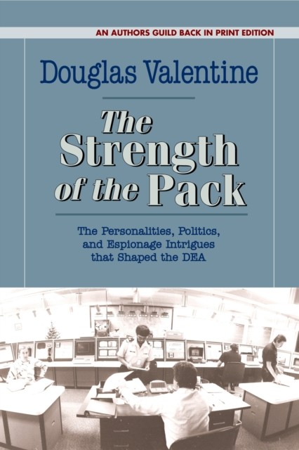 Strength of the Pack, Douglas Valentine
