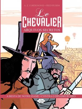 Le Chevalier: Arquivos Secretos Vol. 1, A.Z. Cordenonsi