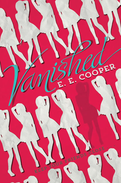 Vanished, E.E.Cooper