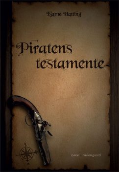 Piratens testamente, Bjarne Hatting