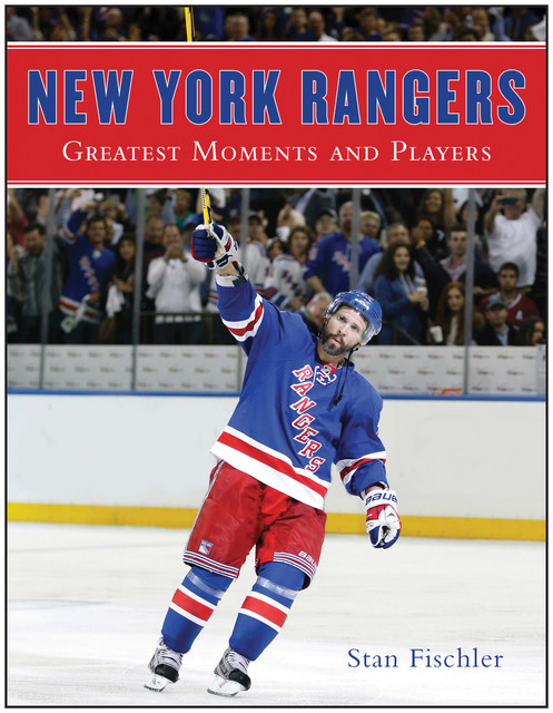New York Rangers, Stan Fischler