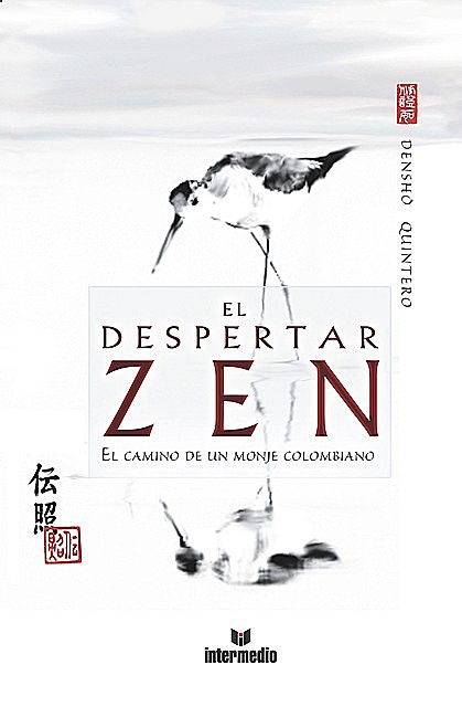 El despertar zen, Densho Quintero