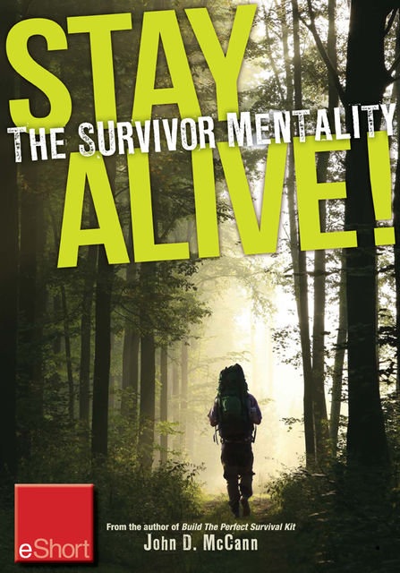 Stay Alive – The Survivor Mentality eShort, John McCann