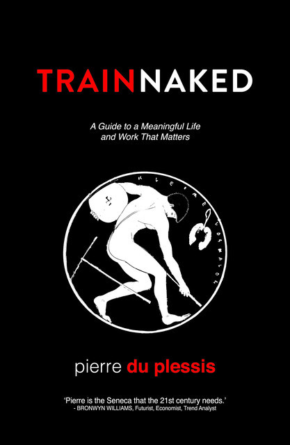 Train Naked, Pierre du Plessis
