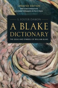 A Blake Dictionary: The Ideas and Symbols of William Blake \( PDFDrive.com \).epub, Morris, Damon, Foster, Eaves