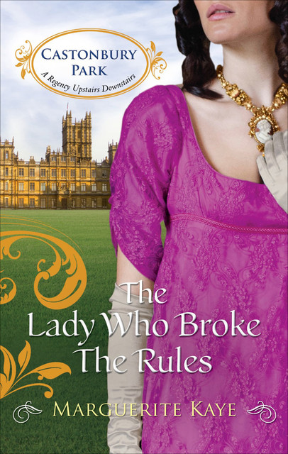 The Lady Who Broke the Rules, Marguerite Kaye