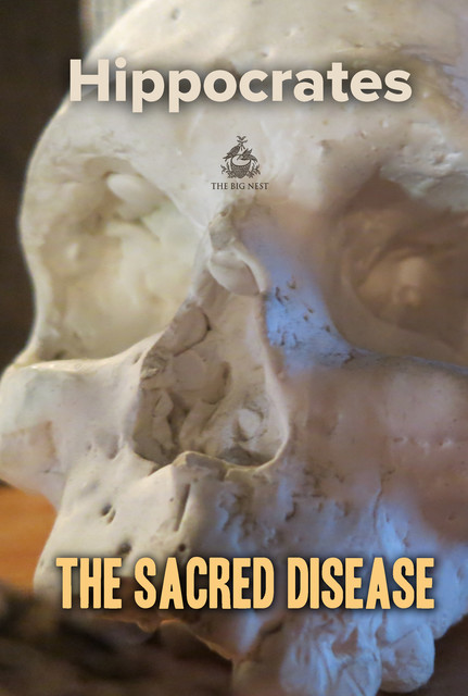 The Sacred Disease, Hippocrates