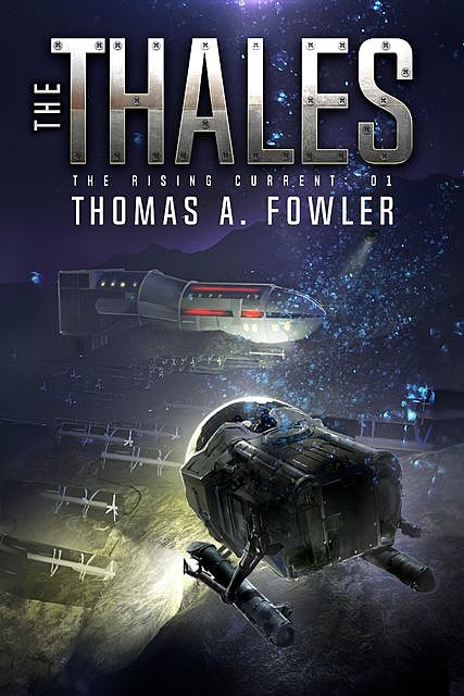 The Thales: The Rising Current, Thomas Fowler