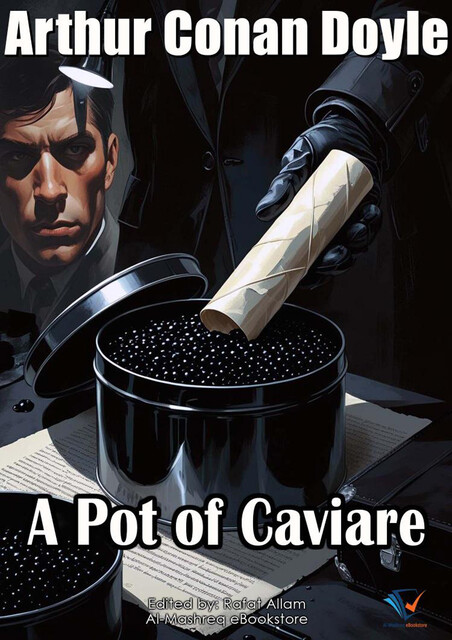 A Pot of Caviare, Arthur Conan Doyle