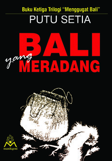 Bali Meradang, Putu Setia