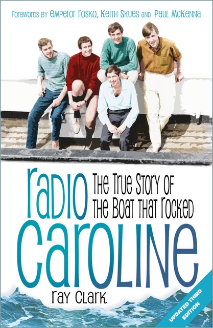 Radio Caroline, Ray Clark