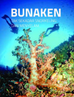 Seri Wisata Bahari: Taman Nasional Bunaken, TEMPO Team
