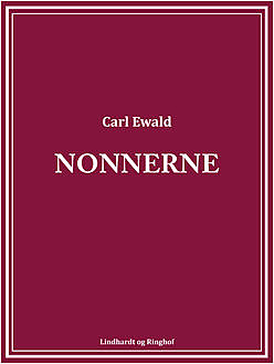 Nonnerne, Carl Ewald