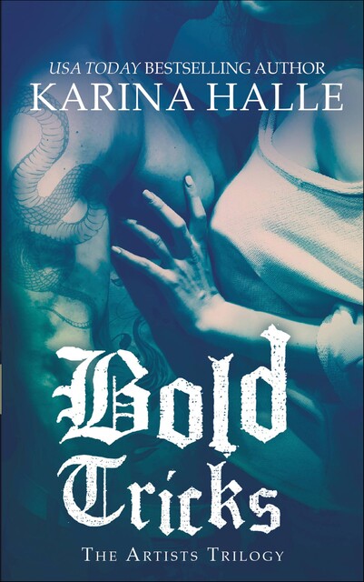 Bold Tricks, Karina Halle