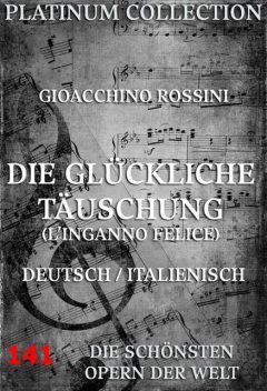 Die glückliche Täuschung, Gioacchino Rossini, Giuseppe Maria Foppa