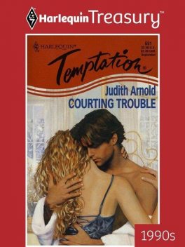 Courting Trouble, Judith Arnold