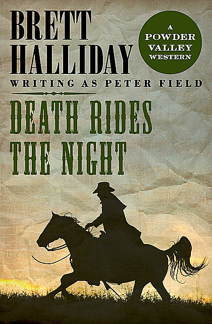 Death Rides the Night, Brett Halliday