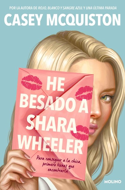 He besado a Shara Wheeler, Casey McQuiston