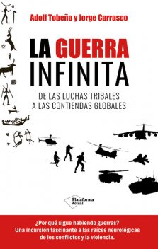 La guerra infinita, Adolf Tobeña, Jorge Carrasco