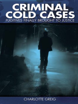 Criminal Cold Cases, Charlotte Greig