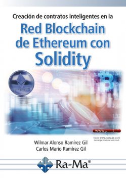 Creación de contratos inteligentes en la Red Blockchain de Ethereum con Solidity, Carlos Andrés Ramírez