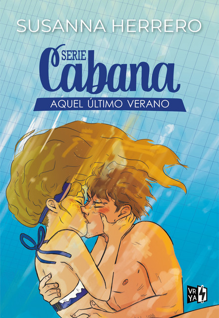 Serie Cabana: Aquel último verano, Susanna Herrero