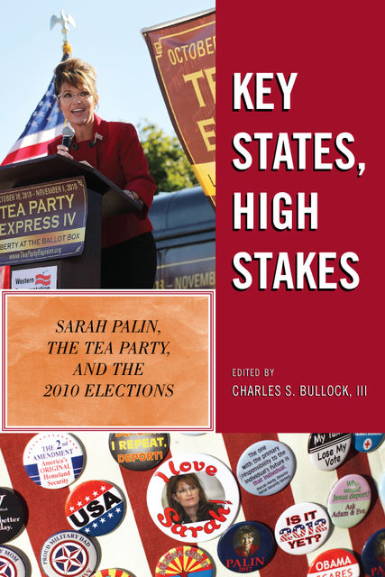 Key States, High Stakes, Charles S. Bullock III