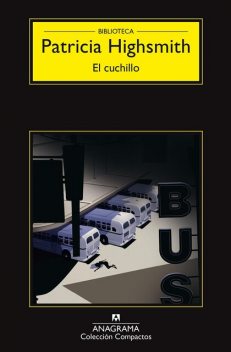 El cuchillo, Patricia Highsmith