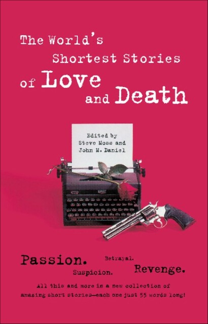 World's Shortest Stories Of Love And Death, Steve Hall