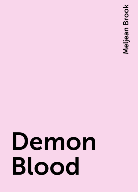 Demon Blood, Meljean Brook