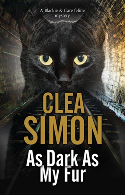 As Dark As My Fur, Clea Simon