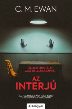 Az interjú, C.M. Ewan