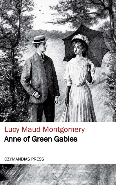 Anne of Green Gables, Lucy Maud Montgomery