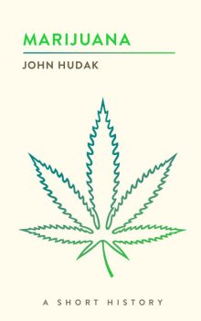 Marijuana, John Hudak
