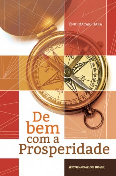 De bem com a prosperidade, Ênio Maçaki Hara