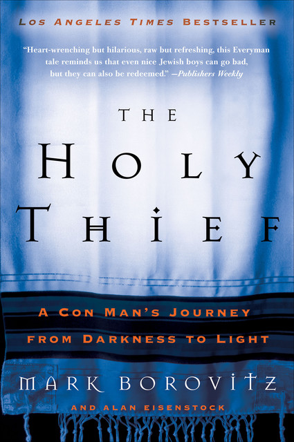 The Holy Thief, Alan Eisenstock, Mark Borovitz