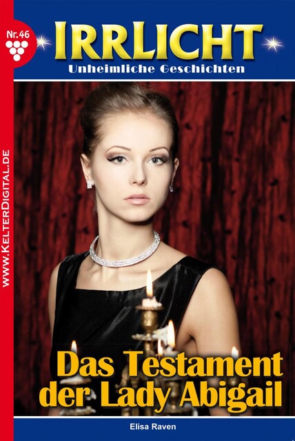 Irrlicht 46 – Gruselroman, Anne de Groot