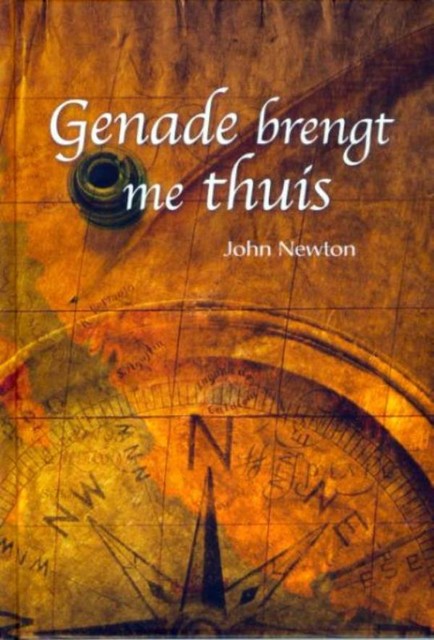 Genade brengt me thuis, John Newton