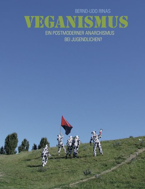 Veganismus, Bernd-Udo Rinas