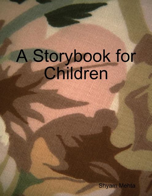 A Storybook for Children, Shyam Mehta