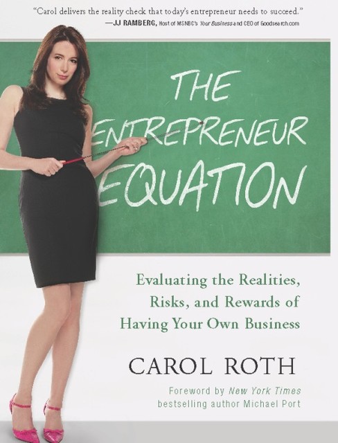 The Entrepreneur Equation, Carol Roth