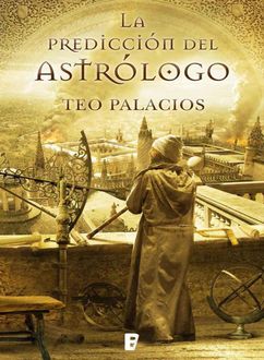 La Predicción Del Astrólogo, Teo Palacios
