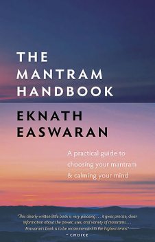 The Mantram Handbook, Eknath Easwaran