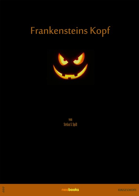 Frankensteins Kopf, Stefan S. Spill