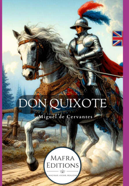 Don Quixote, Miguel de Cervantes Saavedra