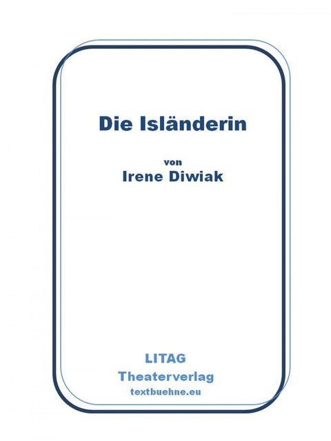 Die Isländerin, Irene Diwiak