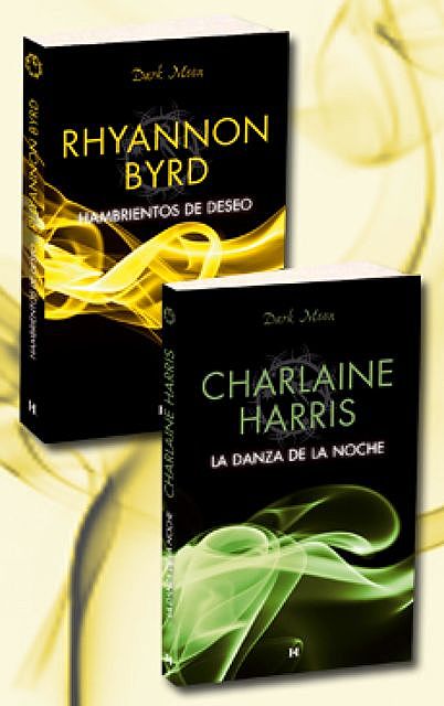 Hambrientos de deseo – La danza de la noche, Charlaine Harris, Rhyannon Byrd
