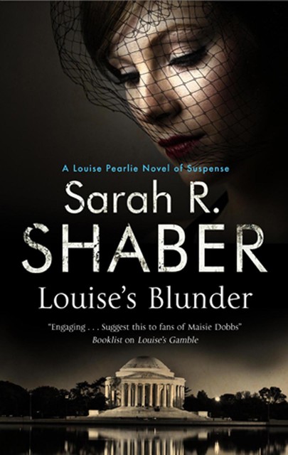 Louise's Blunder, Sarah R. Shaber