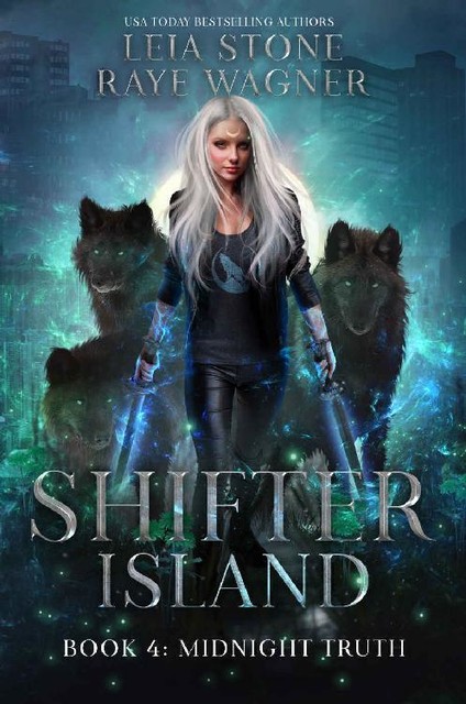 Midnight Truth (Shifter Island Book 4), Leia Stone, Raye Wagner