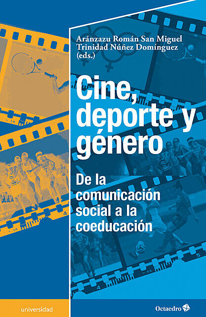 Cine, deporte y género, Aránzazu Román San Miguel, Trinidad Núñez Domínguez